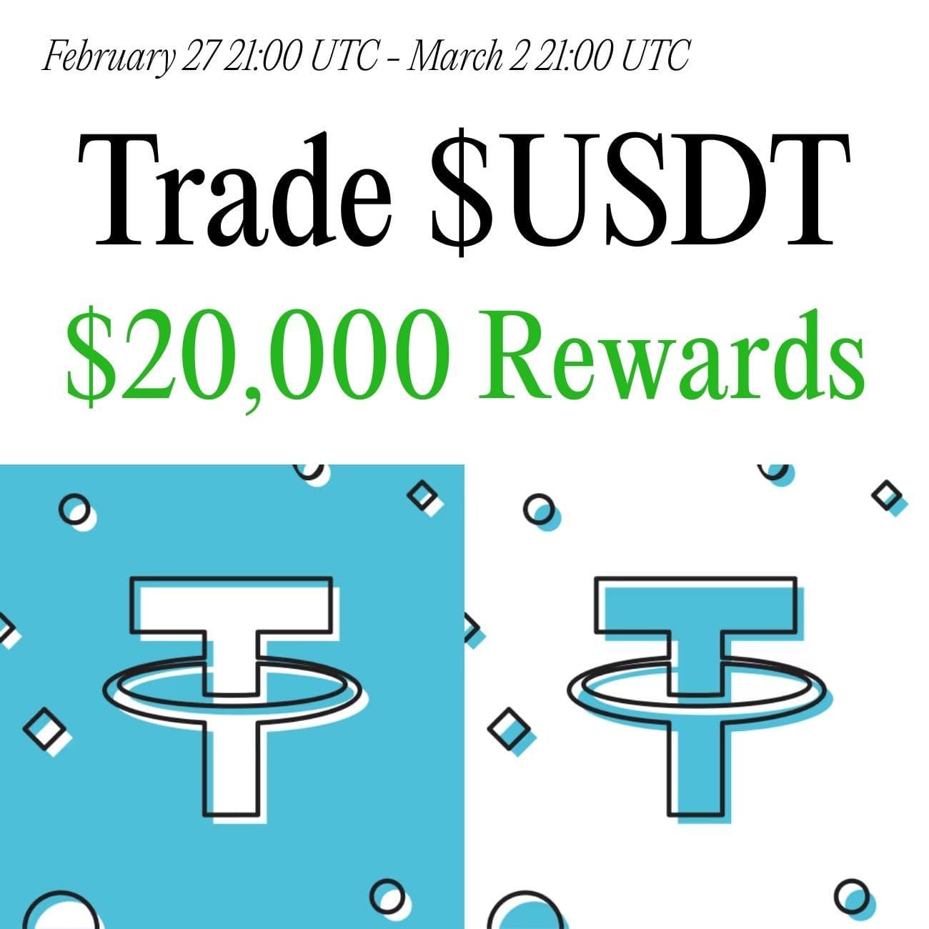 $20,000 Rewards: Trade USDT $20,000 Rewards: Trade USDT