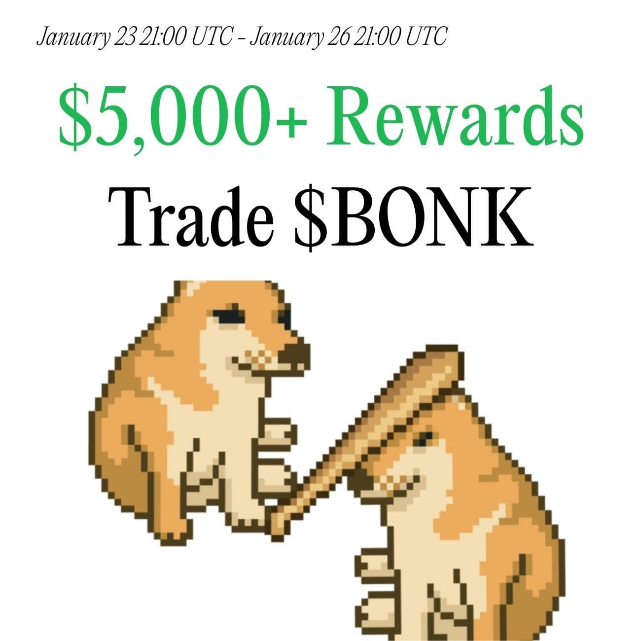 $5,000 Rewards: Trade BONK $5,000 Rewards: Trade BONK