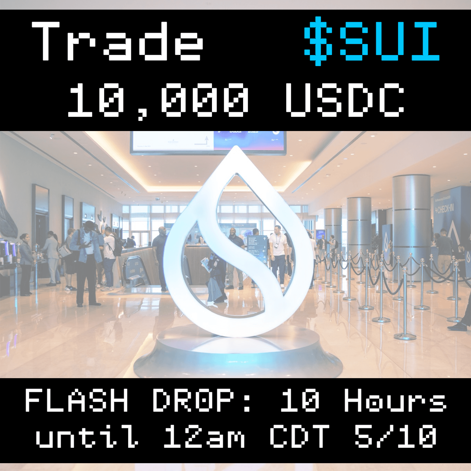 $10,000 FLASH DROP: Trade SUI $10,000 FLASH DROP: Trade SUI