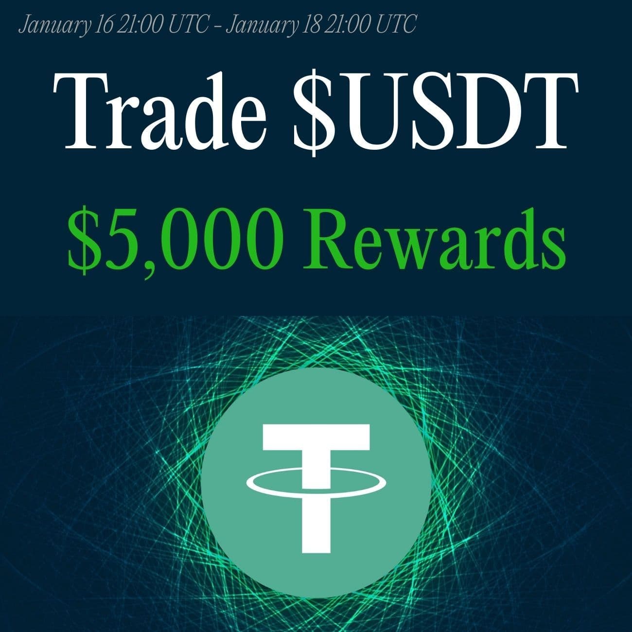 $5,000+ Rewards: Trade USDT $5,000+ Rewards: Trade USDT