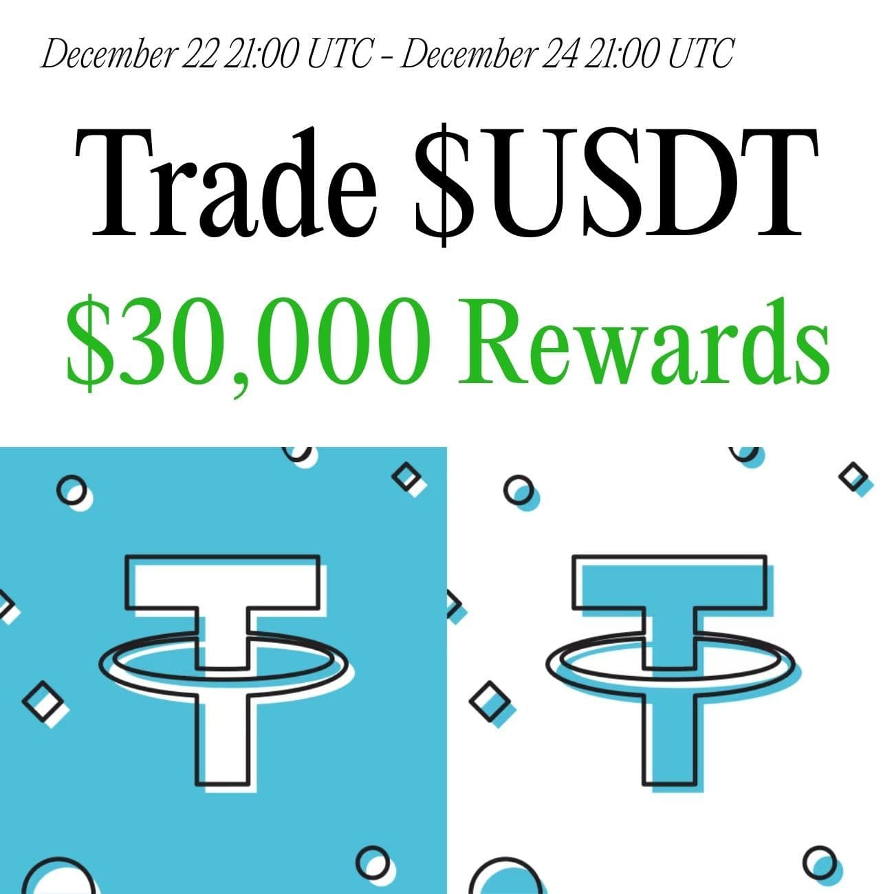 $30,000+ Rewards: Trade USDT $30,000+ Rewards: Trade USDT